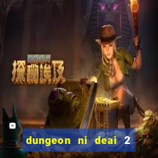 dungeon ni deai 2 temporada dublado